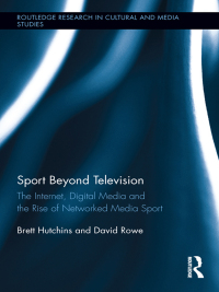 Cover image: Sport Beyond Television 1st edition 9780415734202