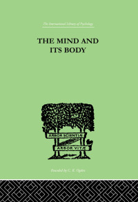 Imagen de portada: The Mind And Its Body 1st edition 9780415210188