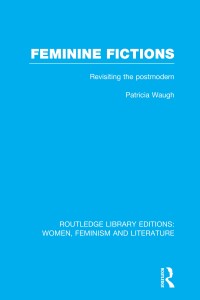 Omslagafbeelding: Feminine Fictions 1st edition 9780415752398