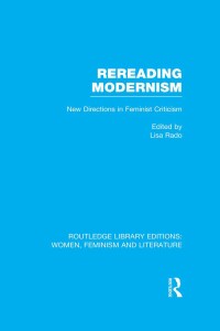 Cover image: Rereading Modernism 1st edition 9780415752367