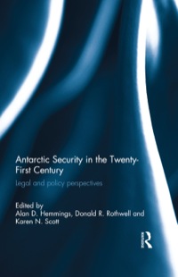 Imagen de portada: Antarctic Security in the Twenty-First Century 1st edition 9780415620253