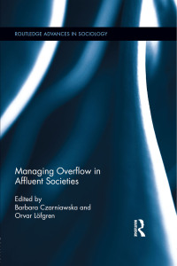 Cover image: Managing Overflow in Affluent Societies 1st edition 9780415519977