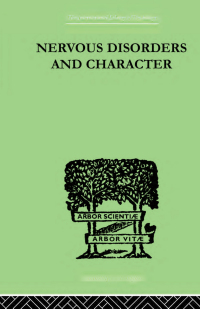 Imagen de portada: Nervous Disorders And Character 1st edition 9780415210331
