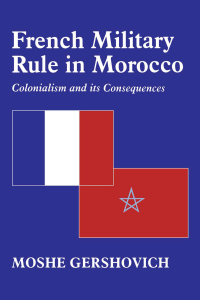 Imagen de portada: French Military Rule in Morocco 1st edition 9781138993129