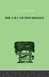 Cover image: The A B C Of Psychology 1st edition 9780415758017