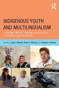 Omslagafbeelding: Indigenous Youth and Multilingualism 1st edition 9780415522427