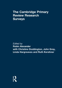 Cover image: The Cambridge Primary Review Research Surveys 1st edition 9780415846332