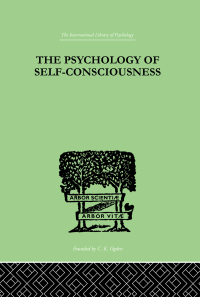 Cover image: The Psychology Of Self-Conciousness 1st edition 9780415210478