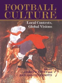 Cover image: Football Culture 1st edition 9780714650418
