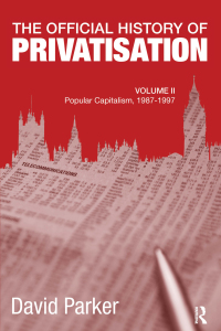 Titelbild: The Official History of Privatisation, Vol. II 1st edition 9780415692212