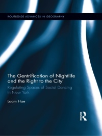 صورة الغلاف: The Gentrification of Nightlife and the Right to the City 1st edition 9780415890359
