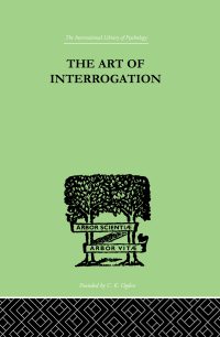 Cover image: The Art Of Interrogation 1st edition 9781138882522