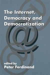 Omslagafbeelding: The Internet, Democracy and Democratization 1st edition 9780714681146