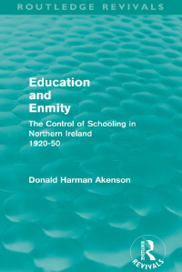 Cover image: Education and Enmity (Routledge Revivals) 1st edition 9780415519472