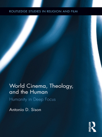 Imagen de portada: World Cinema, Theology, and the Human 1st edition 9781138921887
