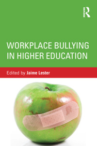 Omslagafbeelding: Workplace Bullying in Higher Education 1st edition 9780415519649
