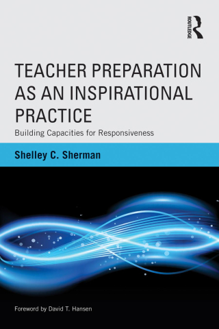 Imagen de portada: Teacher Preparation as an Inspirational Practice 1st edition 9780415519380