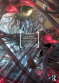 Titelbild: Systemic Architecture 1st edition 9780415596077