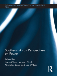 Cover image: Southeast Asian Perspectives on Power 1st edition 9781138086890
