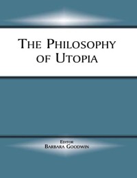 表紙画像: The Philosophy of Utopia 1st edition 9780714681696