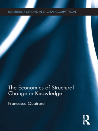 Cover image: The Economics of Structural Change in Knowledge 1st edition 9780415565431