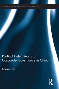 Cover image: The Political Determinants of Corporate Governance in China 1st edition 9780415574013