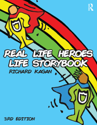 Cover image: Real Life Heroes Life Storybook 3rd edition 9781138217843