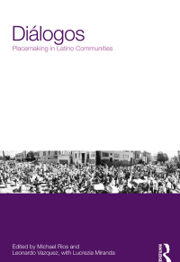 Titelbild: Diálogos: Placemaking in Latino Communities 1st edition 9780415679015