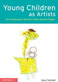 صورة الغلاف: Young Children as Artists 1st edition 9780415517270