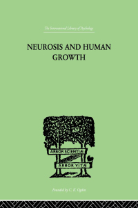 Cover image: Neurosis and Human Growth 1st edition 9781138875616