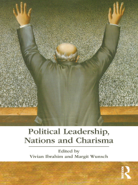 Imagen de portada: Political Leadership, Nations and Charisma 1st edition 9781138110526
