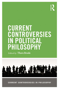 Cover image: Current Controversies in Political Philosophy 1st edition 9780415517539