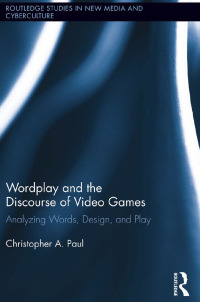 Imagen de portada: Wordplay and the Discourse of Video Games 1st edition 9780415893060