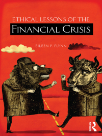Imagen de portada: Ethical Lessons of the Financial Crisis 1st edition 9780415516754