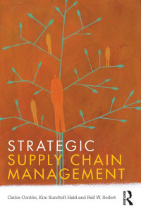 Imagen de portada: Strategic Supply Chain Management 1st edition 9780415591751