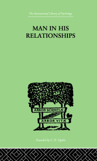 Immagine di copertina: Man In His Relationships 1st edition 9780415211154