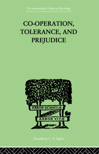 Cover image: Co-Operation, Tolerance, And Prejudice 1st edition 9780415211208