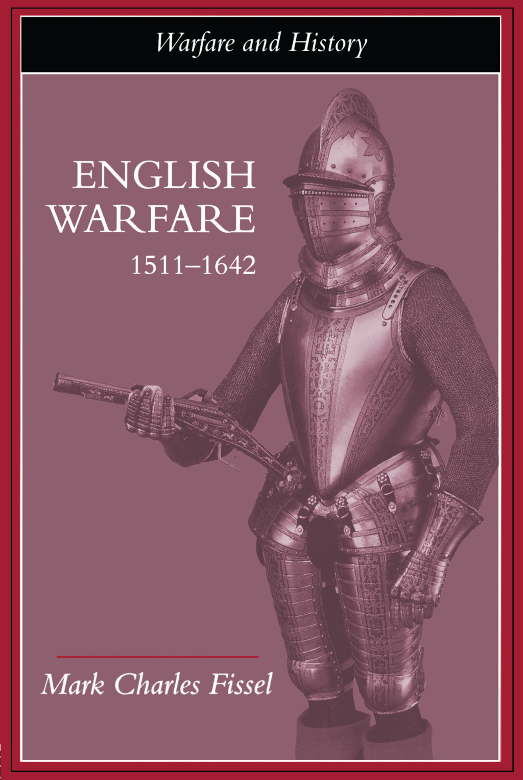 English Warfare, 1511-1642 1st Edition