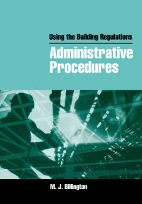 Imagen de portada: Using the Building Regulations: Administrative Procedures 1st edition 9780750662574