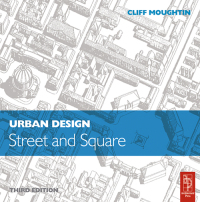 表紙画像: Urban Design: Street and Square 3rd edition 9780750657174