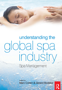 صورة الغلاف: Understanding the Global Spa Industry 1st edition 9781138130388