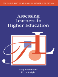 Cover image: Assessing Learners in Higher Education 1st edition 9781138156852