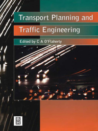 صورة الغلاف: Transport Planning and Traffic Engineering 1st edition 9780429213991