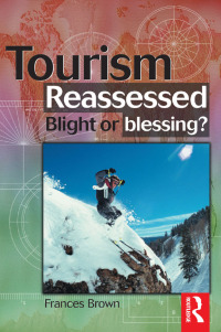Imagen de portada: Tourism Reassessed: Blight or Blessing 1st edition 9780750647052