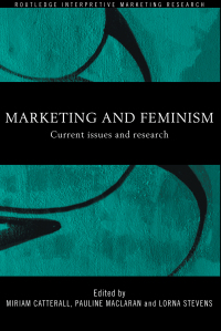 Omslagafbeelding: Marketing and Feminism 1st edition 9780415219723