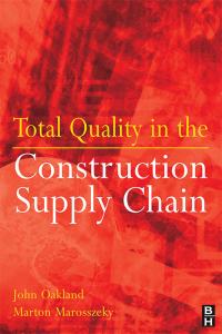 صورة الغلاف: Total Quality in the Construction Supply Chain 1st edition 9781138172562