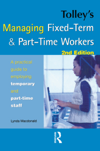 Omslagafbeelding: Tolley's Managing Fixed-Term & Part-Time Workers 2nd edition 9781138433496