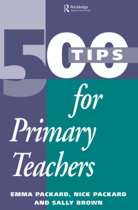 Imagen de portada: 500 Tips for Primary School Teachers 1st edition 9781138179325