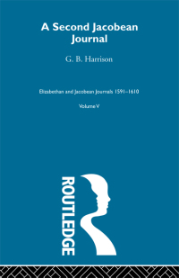 Titelbild: A Second Jacobean Journal   V5 1st edition 9780415221481