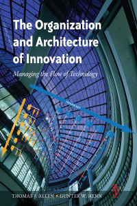 Cover image: The Organization and Architecture of Innovation 1st edition 9780750682367